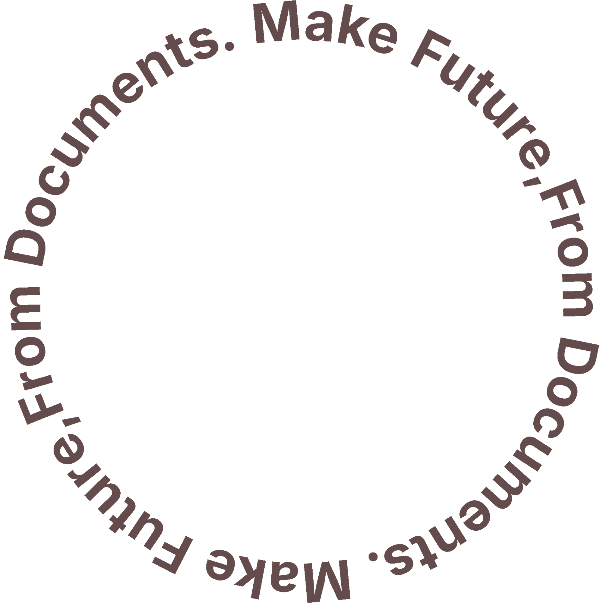 Make Future, From Documents.